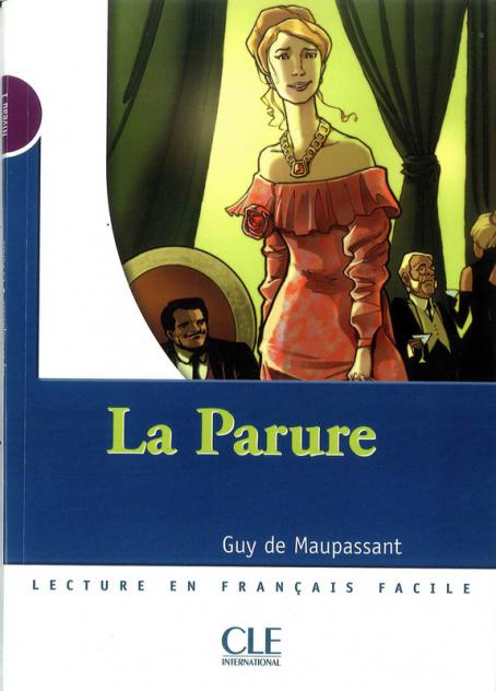 La parure – Niveau 1 - Lecture Mise en scène - Livre 