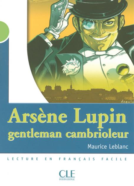 Arsène Lupin, gentleman cambrioleur - Niveau 2 - Lecture Mise en scène - Livre 