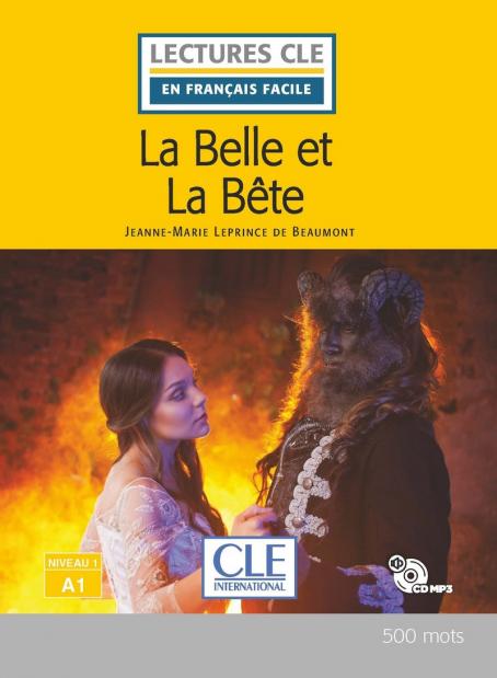 La Belle et la bête - Niveau 1/A1 - Lecture CLE en français facile - Livre + CD