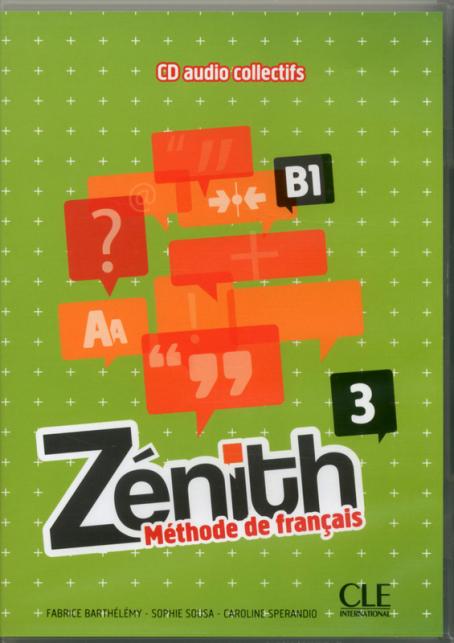 Zénith 3 - Niveau B1 - CD Audio collectif