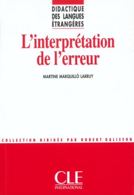 L'interprétation de l'erreur - Didactique des langues étrangères - Livre