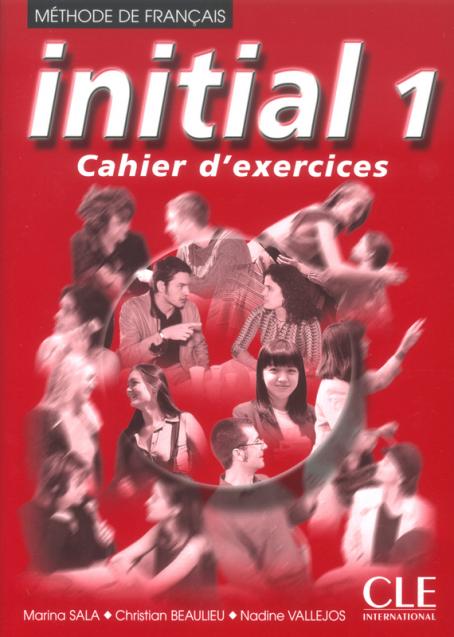 Initial - Niveau 1 - Cahier d'activités