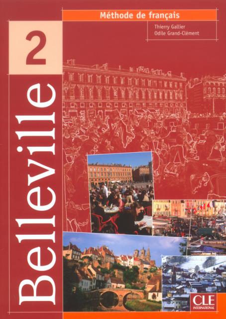 Belleville - Niveau 2 - Livre de l'élève 