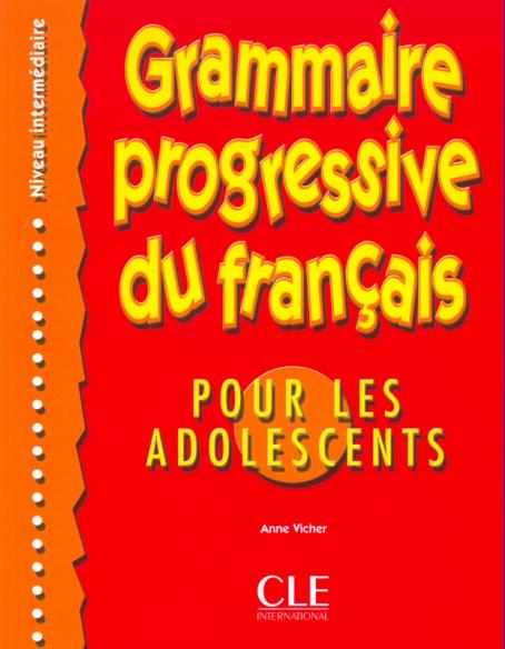 Grammaire progressive du français pour les adolescents - Niveau intermédiaire - Livre