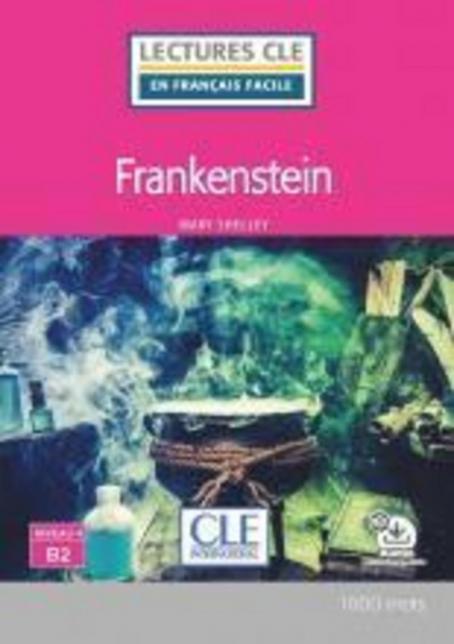 Frankenstein - Niveau 4/B2 - Lecture CLE en français facile - Ebook