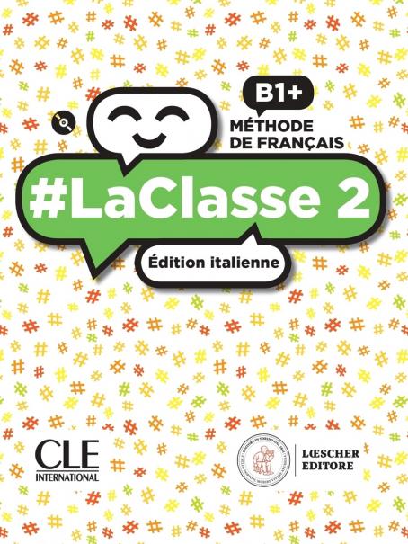 #LaClasse - Edition réservée à l'Italie / Version LOESCHER - Niveau B1 - Version numérique élève - Livre de l'élève + cahier d'activités 