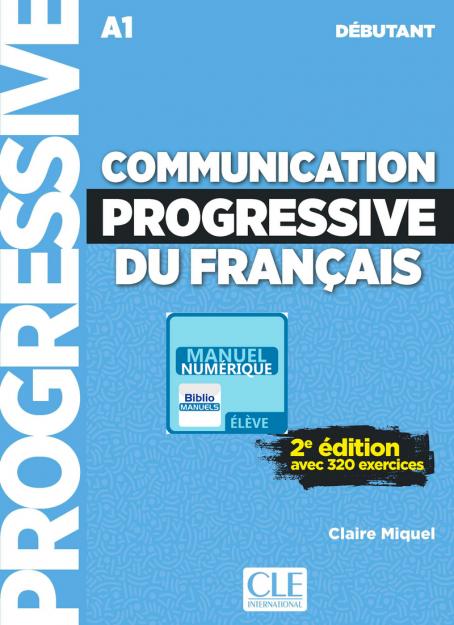 Communication progressive du français - Niveau débutant (A1) - Ebook interactif