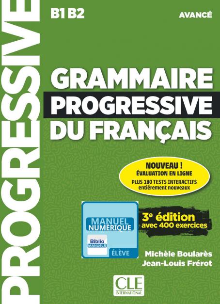 Grammaire progressive du français - Niveau avancé (B1/B2) - Ebook interactif