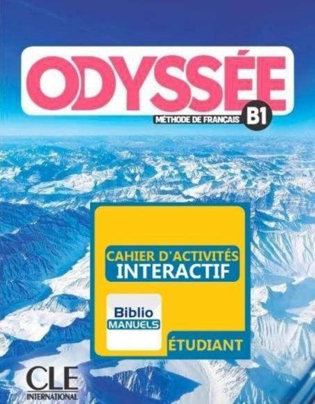 Odyssée - Niveau B1 - Version numérique élève - Cahier d'activités