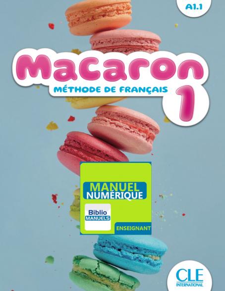 Macaron 1 - Niveau A1.1 - Version numérique enseignant