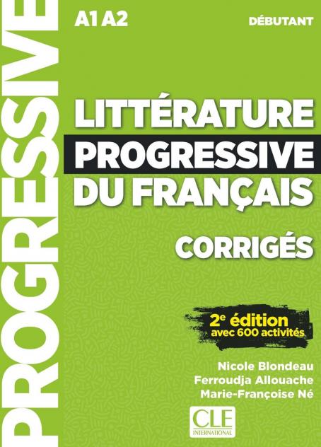 Littérature progressive du français - Niveau débutant (A1/A2) - Corrigés - 2ème édition