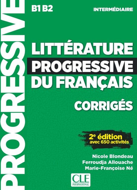 Littérature progressive du français - Niveau intermédiaire (B1/B2) - Corrigés - 2ème édition