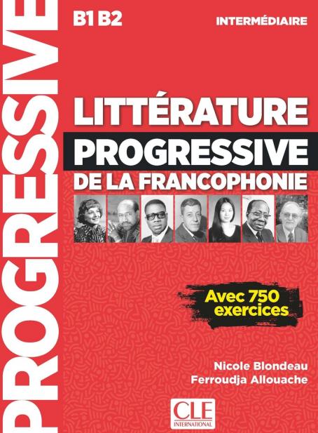 Littérature progressive de la francophonie - Niveau intermédiaire (B1/B2) - Livre