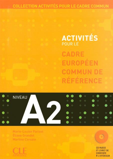 Activités pour le CECR – Niveau A2 - Livre + CD 
