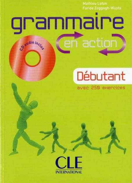 Grammaire en action - Niveau Débutant - Livre + CD
