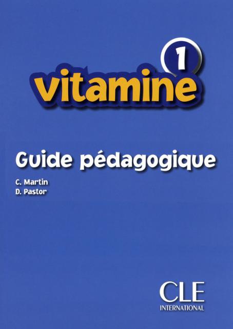 Vitamine - Niveau 1 - Guide pédagogique