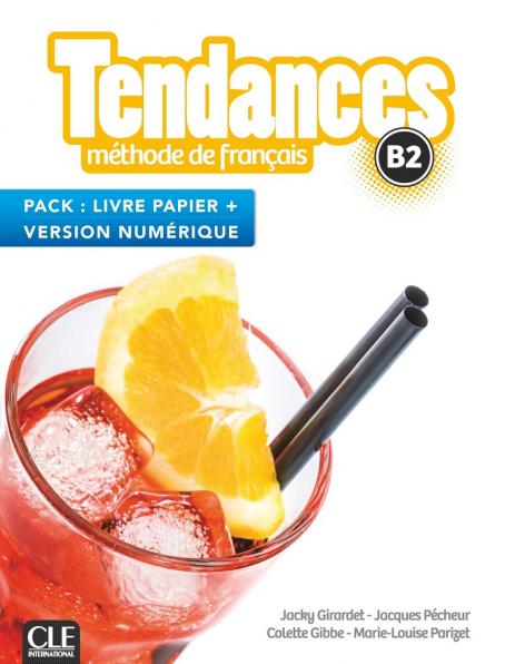 Tendances - Niveau B2 - Pack : Livre de l'élève + Version numérique