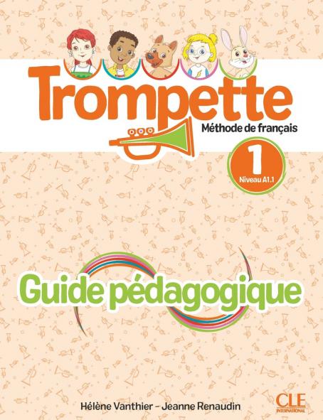 Trompette 1 - Niveau A1.1 - Guide pédagogique 