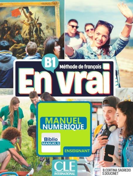 En vrai - Niveau B1 - Version numérique enseignant