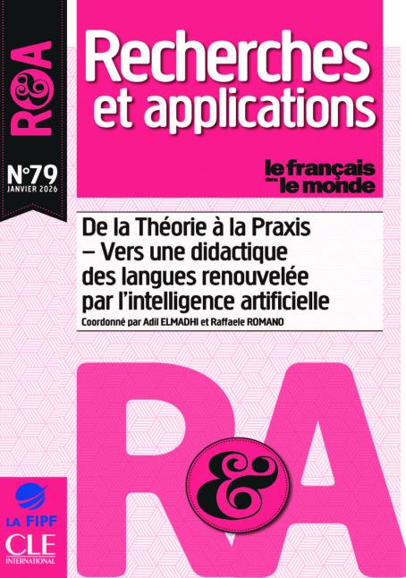 De la Théorie à la Praxis - Vers une didactique des langues renouvelée par l'intelligence artificielle - R&A 79 - Janvier 2026