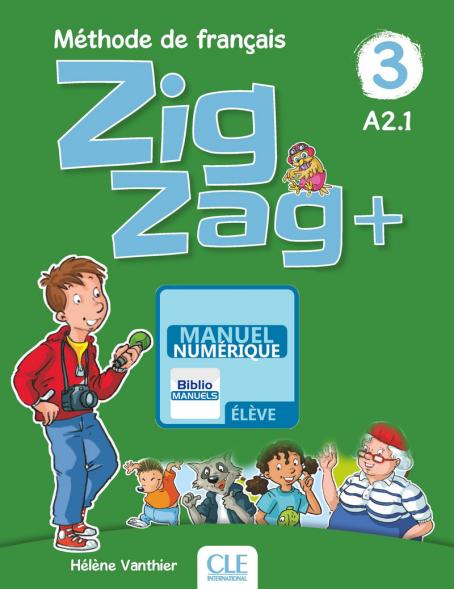 Zigzag + 3 - Niveau A2 - Version numérique élève - Livre de l'élève 