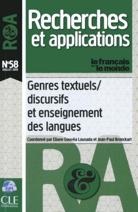 Genres textuels, discursifs et enseignement des langues - R&A n°58 - Juillet 2015