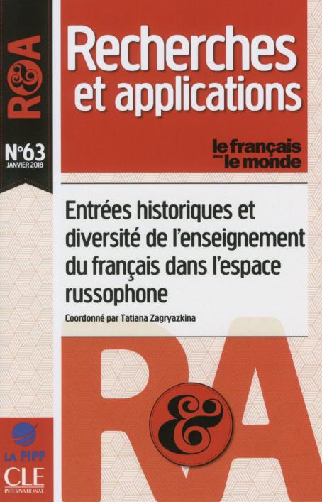 Entrées historiques et diversité de l'enseignement du français dans l'espace russophone -  R&A n°63 - Janvier 2018
