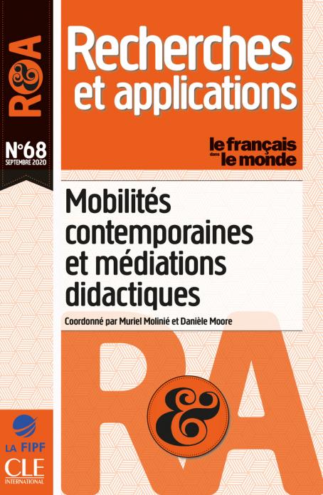 Mobilités contemporaines et médiations didactiques - R&A  n°68 - Septembre 2020