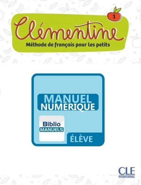 Clémentine 1 -  Niveau A1.1 - Version numérique élève - Livre de l'élève 