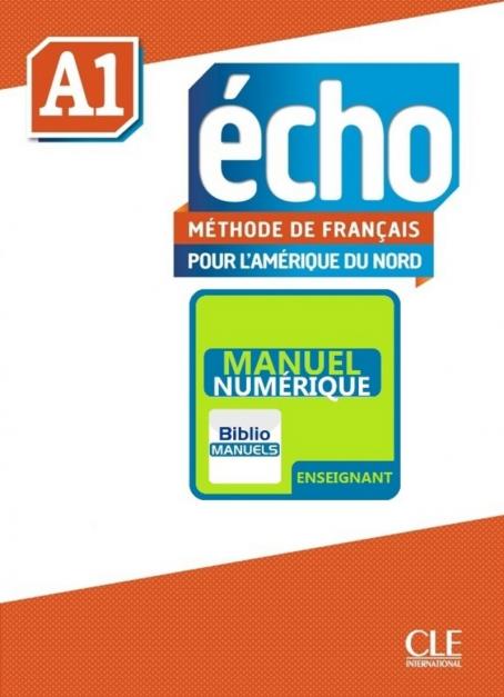 Echo pour l'Amérique du nord - Niveau A1- Version numérique enseignant