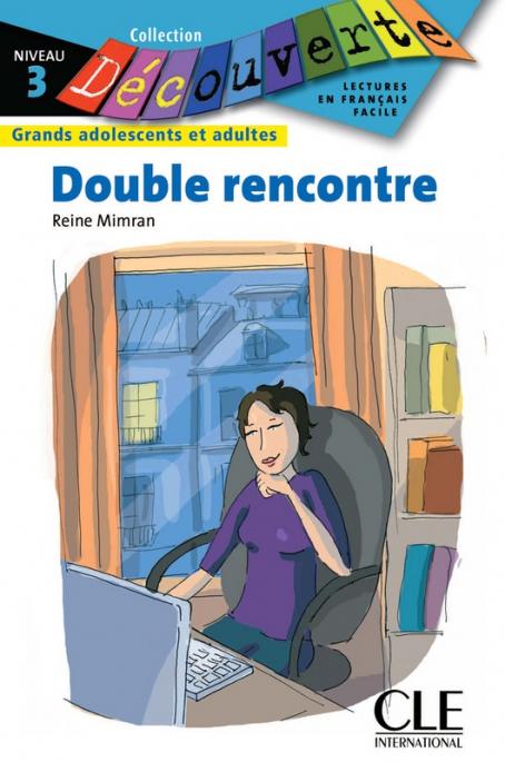 Double rencontre - Niveau 3 - Lecture Découverte - Ebook