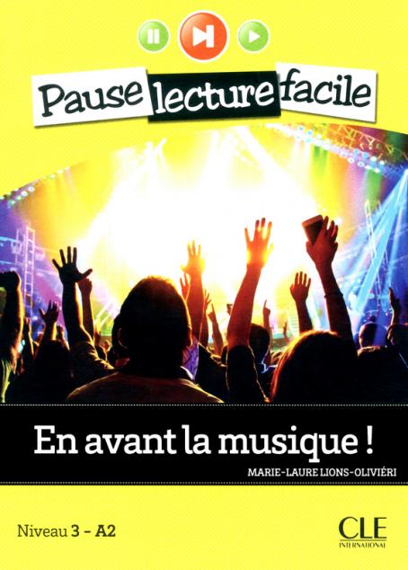 En avant la musique - Niveau 3 (A2) - Pause lecture facile - Ebook - A  télécharger / A consulter en ligne