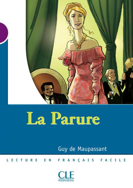 La parure – Niveau 1 - Lecture Mise en scène - Ebook