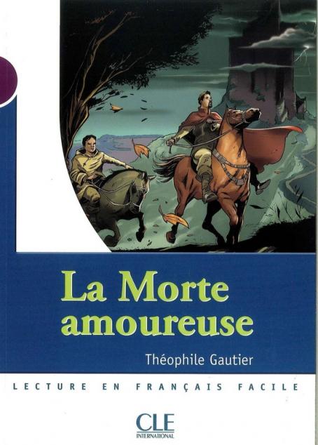 La morte amoureuse - Niveau 1 - Lecture Mise en scène - Ebook