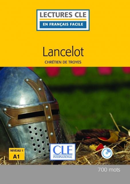 Lancelot - Niveau 1/A1 - Lecture CLE en français facile - Ebook