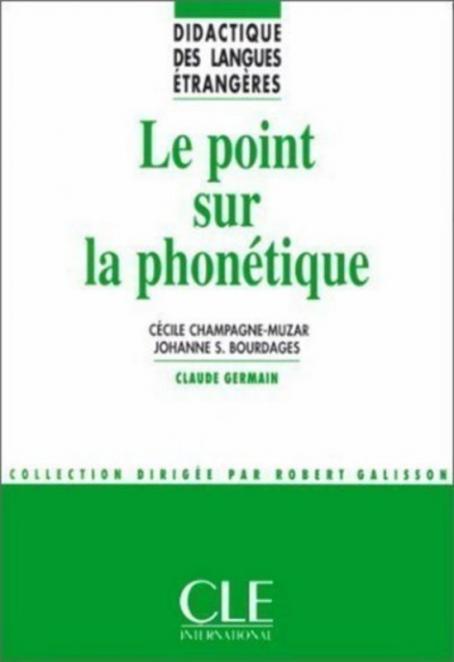 Le point sur la phonétique - Didactique des langues étrangères - Ebook