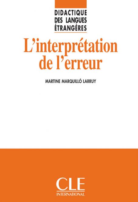 L'interprétation de l'erreur - Didactique des langues étrangères - Ebook