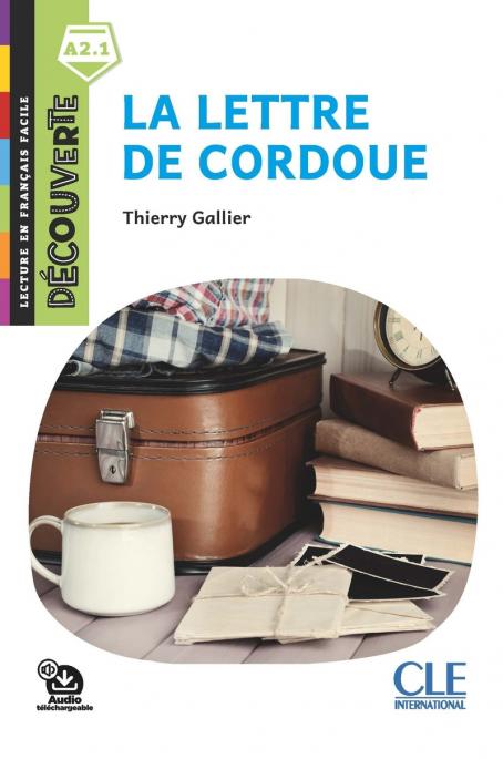 La lettre de Cordoue - Niveau A2.1 - Lecture Découverte - Ebook