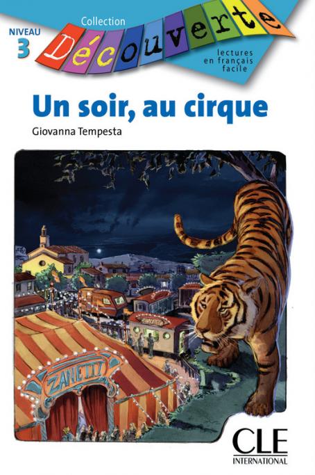 Un soir au cirque - Niveau 3 - Lecture Découverte - Ebook