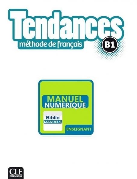 Tendances - Niveau B1 - Version numérique enseignant