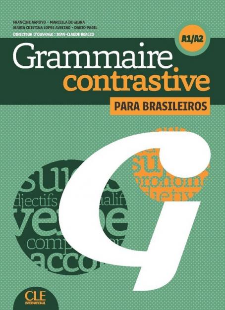 Grammaire contrastive pour lusophoness - Niveaux A1/A2 - Livre + CD