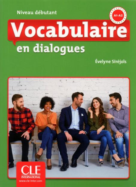 Vocabulaire en dialogues - Niveau débutant (A1/A2) - Livre + CD - 2ème édition