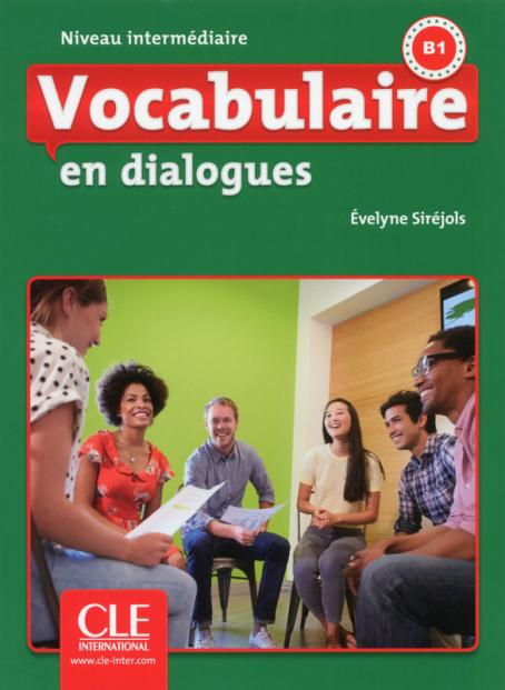 Vocabulaire en dialogues - Niveau intermédiaire (B1) - Livre + CD - 2ème édition