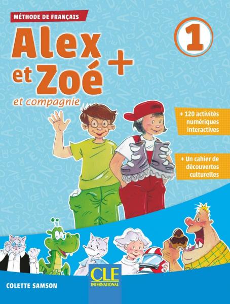 Alex et Zoé + 1 - Niveau A1.1 - Livre de l'élève + CD
