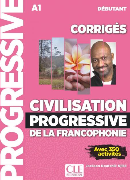 Civilisation progressive de la francophonie - Niveau débutant (A1) - Corrigés