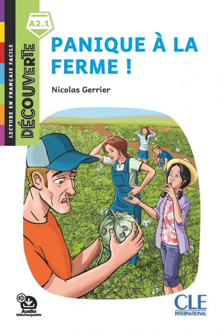 Panique à la ferme -  Niveau A2.1 - Lecture Découverte - Audio téléchargeable 