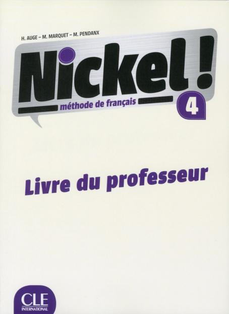 Nickel! 4 - Niveau B2 - Guide pédagogique 