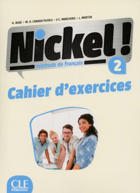 Nickel! 2 - Niveaux A2/B1 - Cahier d'activités