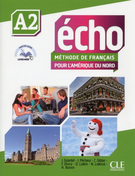 Echo pour l'Amérique du Nord - Niveau A2  - Livre de l'élève + DVD Rom + Livre-web 