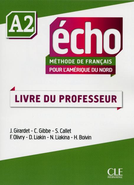 Echo pour l'Amérique du Nord - Niveau A2 - Guide pédagogique 